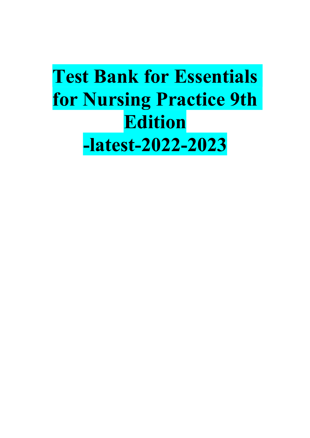 Test Bank for Essentials for Nursing Practice 9th Edition -latest-2022-2023